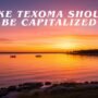 lake texoma should be capitalized